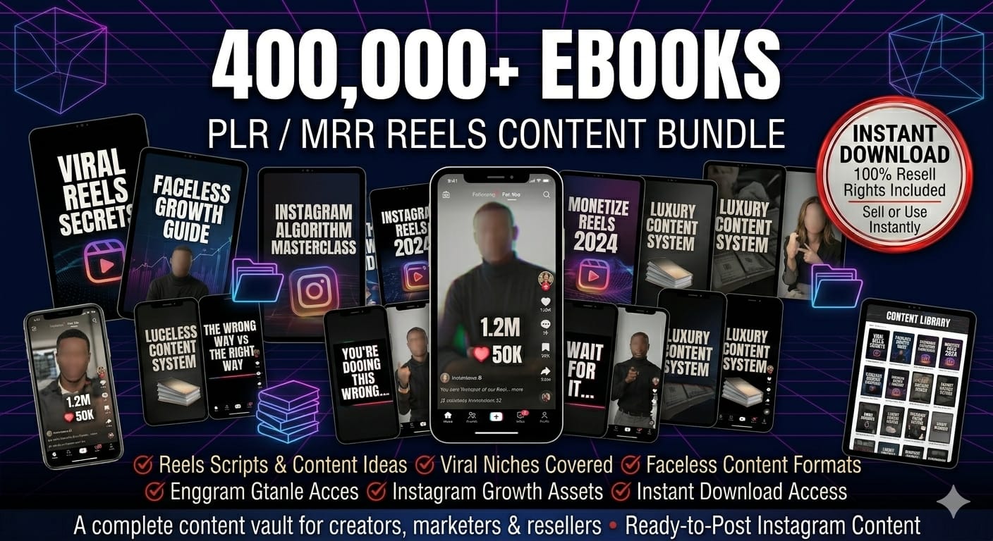 400 000+ REELS EBOOKS MEGA BUNDLE ( WITH PLR/MRR )